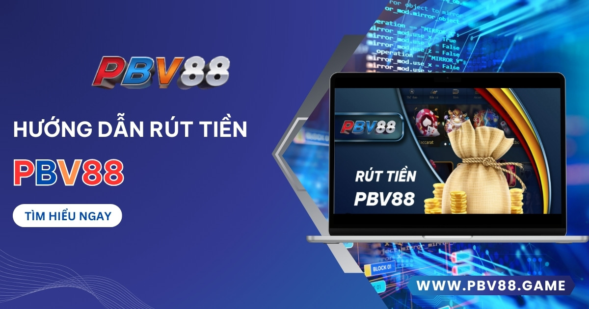 Rút tiền PBV88