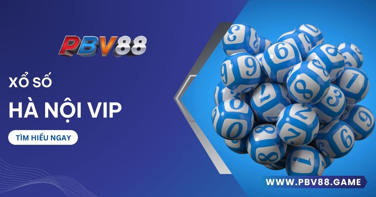 xổ số Hà Nội VIP